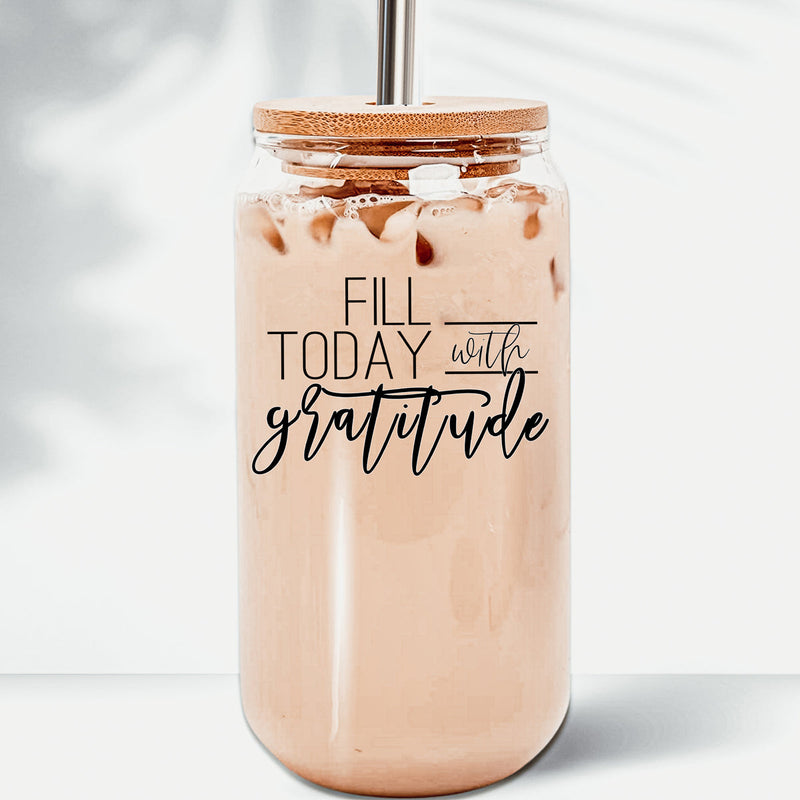 Fill Today With Gratitude Glass Coffee Tumbler