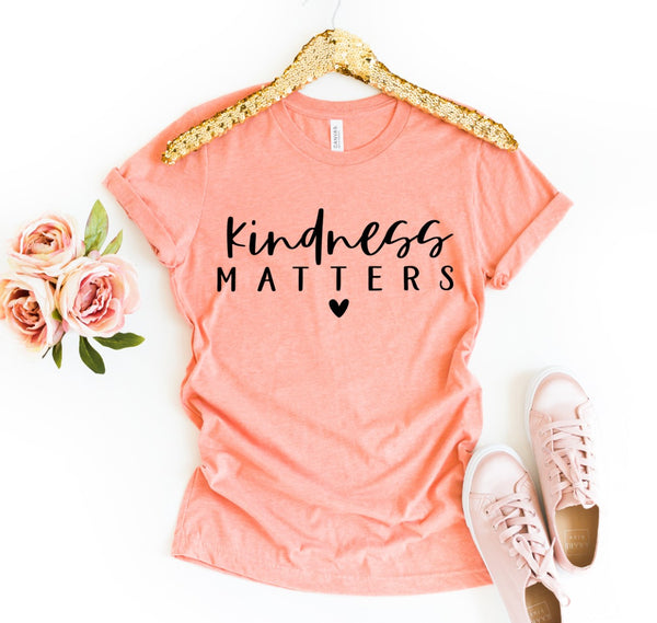 Kindness Matters T-Shirt