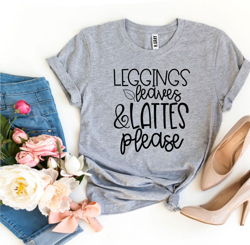 Leggings Leaves And Lattes Please T-shirt